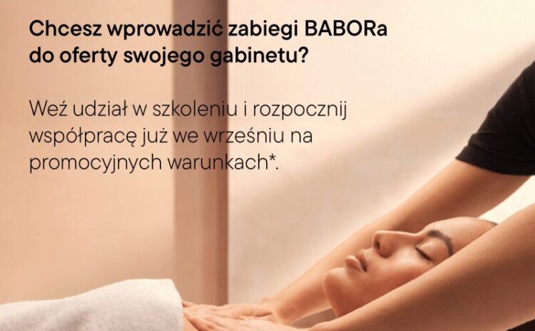 Certyfikowane szkolenie BABOR podczas targów BEAUTY FORUM & HAIR
