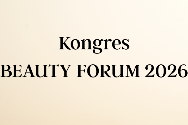  Kongres BEAUTY FORUM 2026: Wiedza, Trendy, Rozwój!