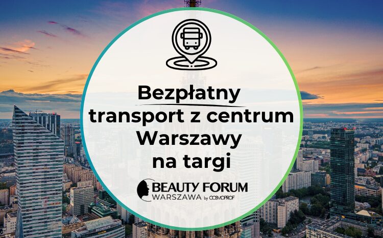 Bezpłatny autobus na TARGI BEAUTY FORUM 2026
