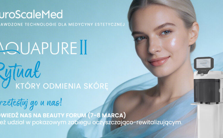  Poczuj moc AquaPure na własnej skórze!