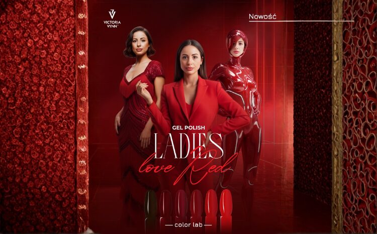 Victoria VYNN prezentuje LADIES LOVE RED