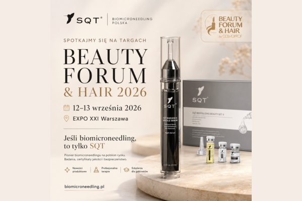  Poznaj pioniera biomicroneedlingu w Polsce – SQT Biomicroneedling Polska na Targach BEAUTY FORUM & HAIR 2026!